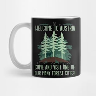 Welcome to Austria - Forest Citie Mug